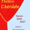 Théâtre l'Astrolabe - Présentation de la programmation Acte 1