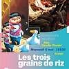 Spectacle - Les Trois grains de riz