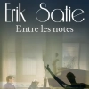 Diffusion Musée Micro-Folie - Erik Satie, entre les notes
